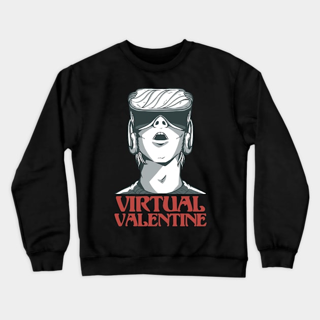 Virtual Valentine VR Gaming Video Games Boy Valentines Day Crewneck Sweatshirt by deificusArt